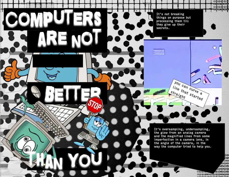 Computers are not better than you